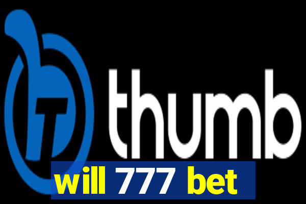 will 777 bet